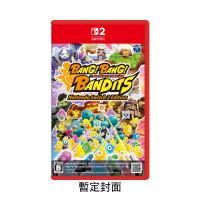 NS2《砰！砰！奪寶大冒險》Bang! Bang! Bandits Nintenddo Switch 2 Edition (非鑰匙卡)